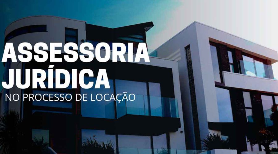 ASSESSORIA JURIDICA NA LOCAÇÃO DE IMÓVEIS