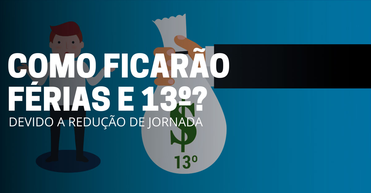 Como serão pagos décimo terceiro e férias em 2020