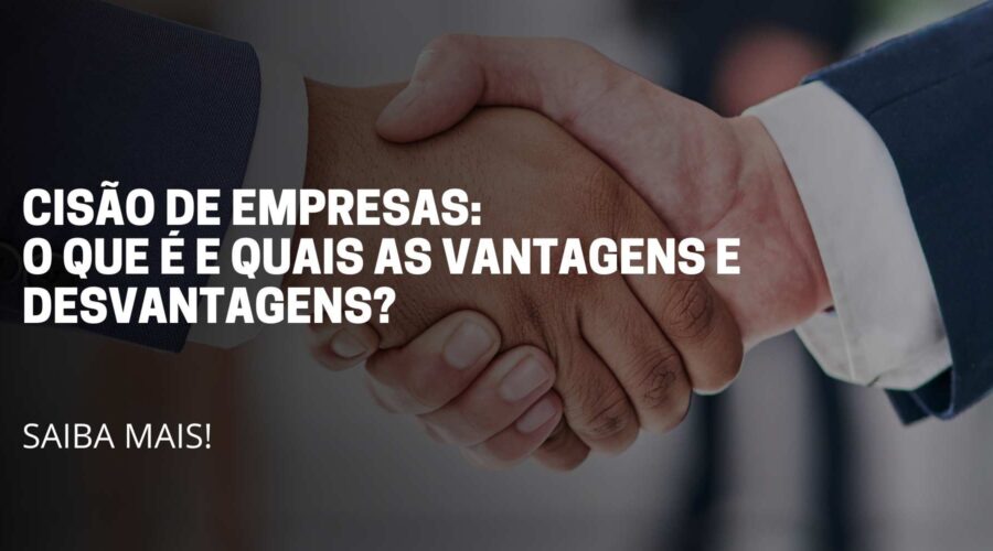 A imagem reflete duas pessoas apertando a mão com o intuito de fechar um acordo. Título do artigo: Cisão de empresas: o que é e quais as vantagens e desvantagens